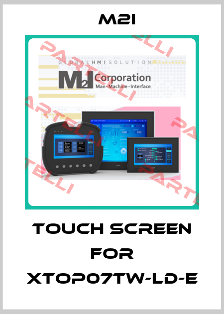touch screen for XTOP07TW-LD-E M2I