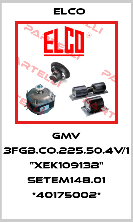 GMV 3FGB.CO.225.50.4V/1 "XEK10913B" SETEM148.01 *40175002* Elco