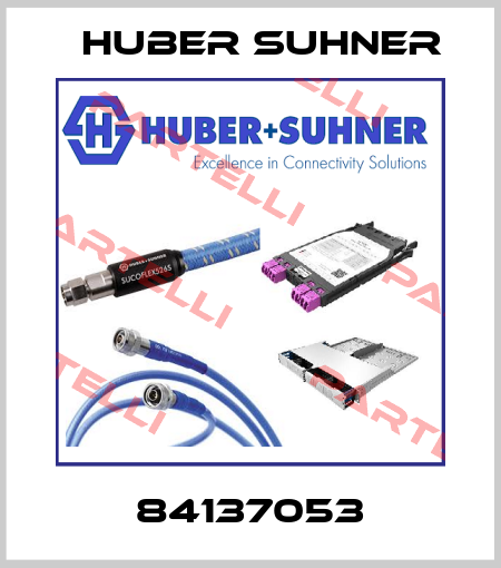 84137053 Huber Suhner
