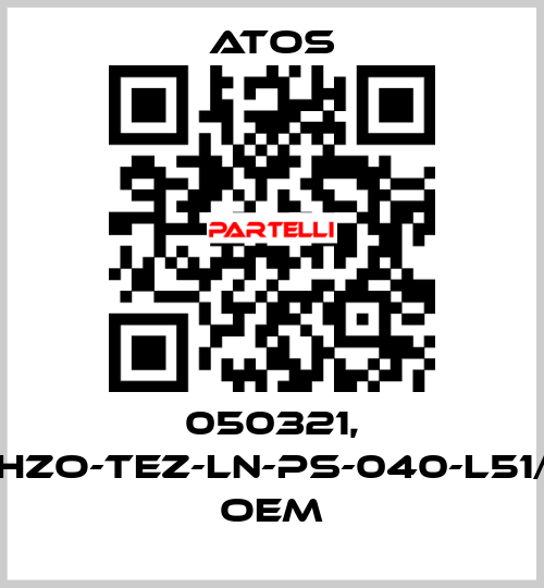 050321, DLHZO-TEZ-LN-PS-040-L51/7B   oem Atos