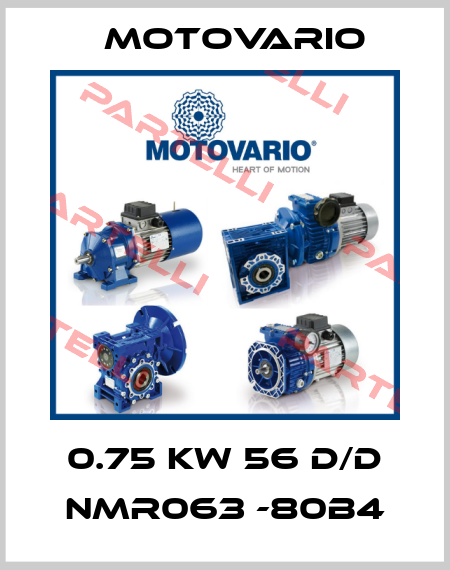 0.75 KW 56 d/d NMR063 -80B4 Motovario