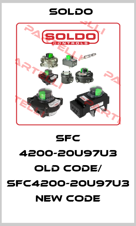 SFC 4200-20U97U3 old code/ SFC4200-20U97U3 new code Soldo