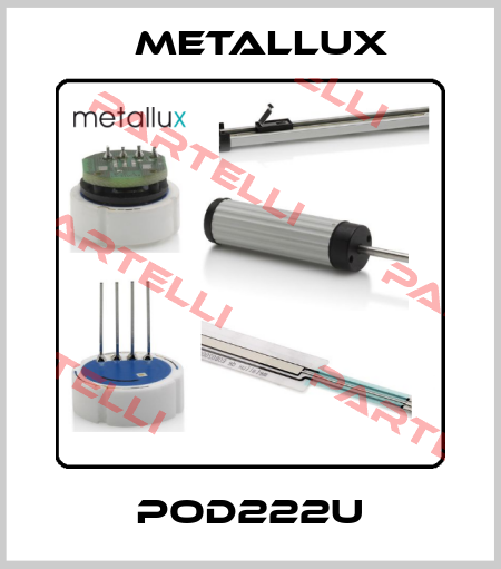 POD222U Metallux