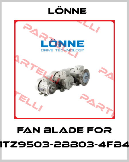 fan blade for 1TZ9503-2BB03-4FB4 Lönne