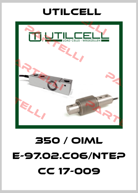 350 / OIML E-97.02.C06/NTEP CC 17-009 Utilcell