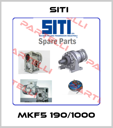 MKF5 190/1000 SITI