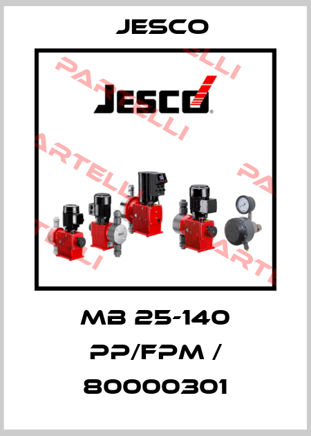 MB 25-140 PP/FPM / 80000301 Jesco