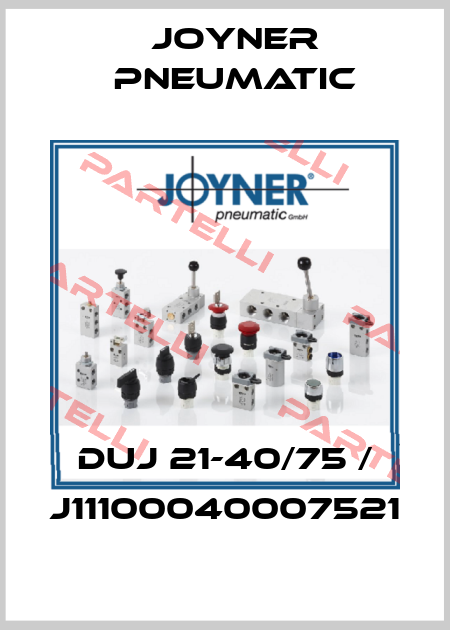 DUJ 21-40/75 / J11100040007521 Joyner Pneumatic