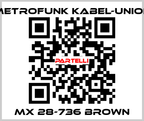 MX 28-736 brown METROFUNK KABEL-UNION