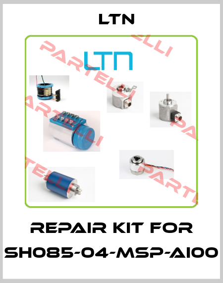 repair kit for SH085-04-MSP-AI00 LTN