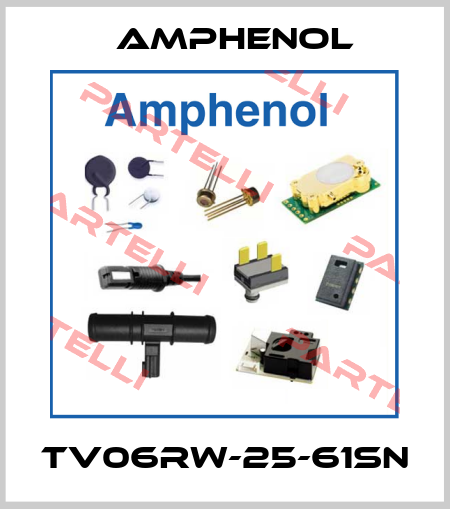 TV06RW-25-61SN Amphenol