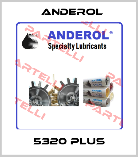 5320 plus Anderol