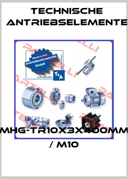 MHG-TR10x3x400mm / M10 Technische Antriebselemente