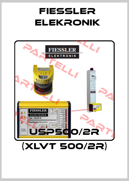 USP500/2R (XLVT 500/2R) Fiessler Elekronik