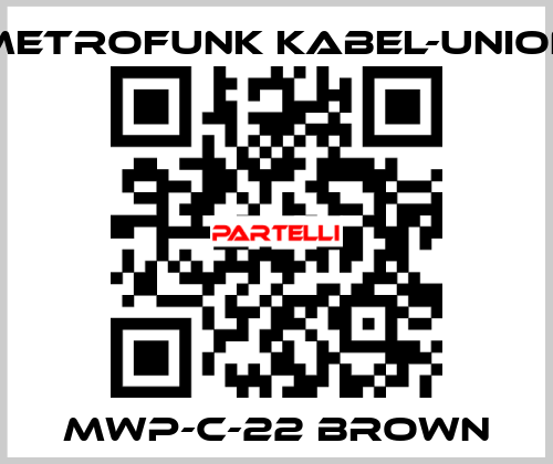 MWP-C-22 brown METROFUNK KABEL-UNION