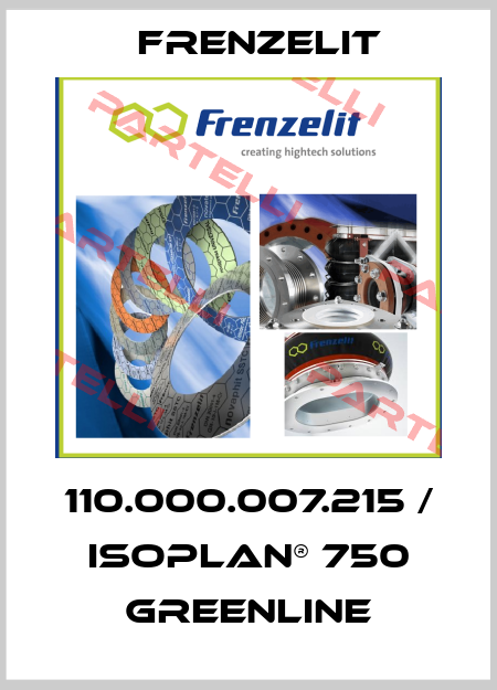 110.000.007.215 / isoplan® 750 GREENLINE Frenzelit