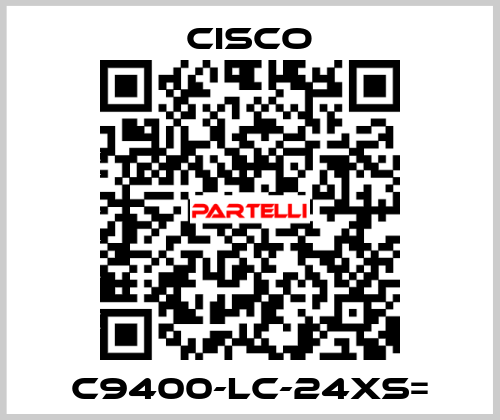 C9400-LC-24XS= Cisco