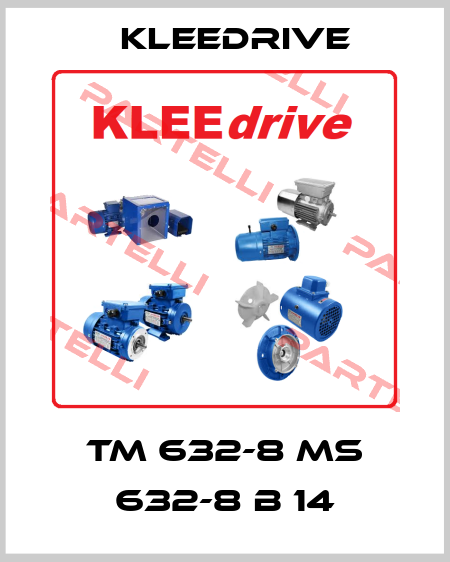 TM 632-8 MS 632-8 B 14 Kleedrive