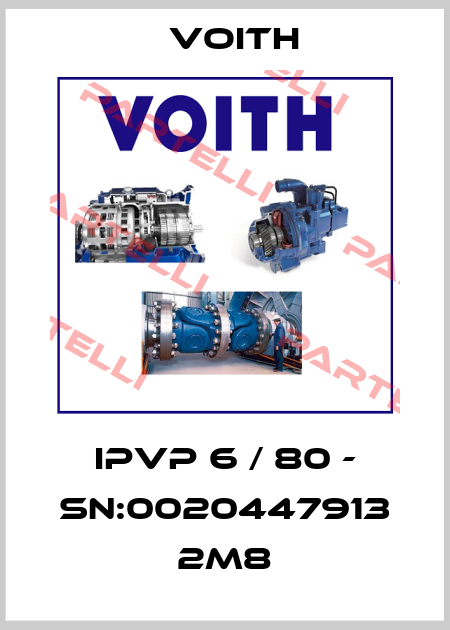 IPVP 6 / 80 - sn:0020447913 2M8 Voith