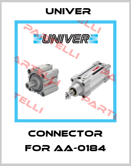 connector for AA-0184 Univer