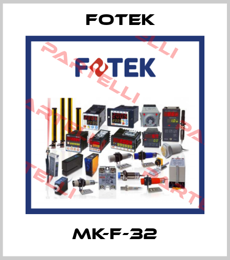 MK-F-32 Fotek