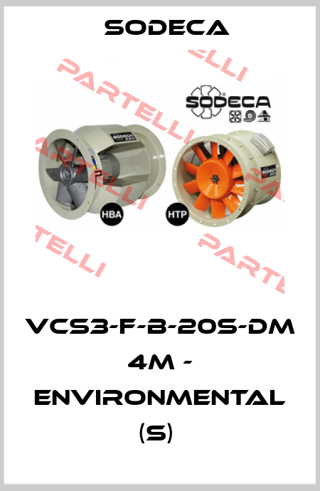 VCS3-F-B-20S-DM  4M - ENVIRONMENTAL (S)  Sodeca