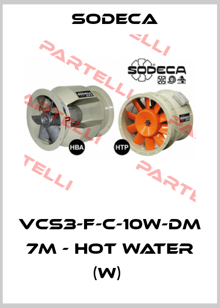 VCS3-F-C-10W-DM  7M - HOT WATER (W)  Sodeca