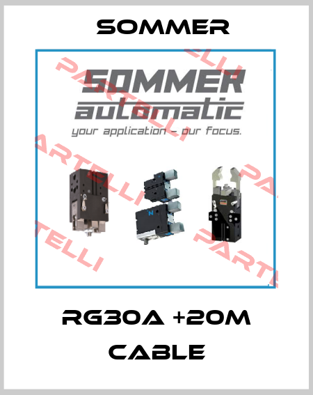 RG30a +20m cable Sommer