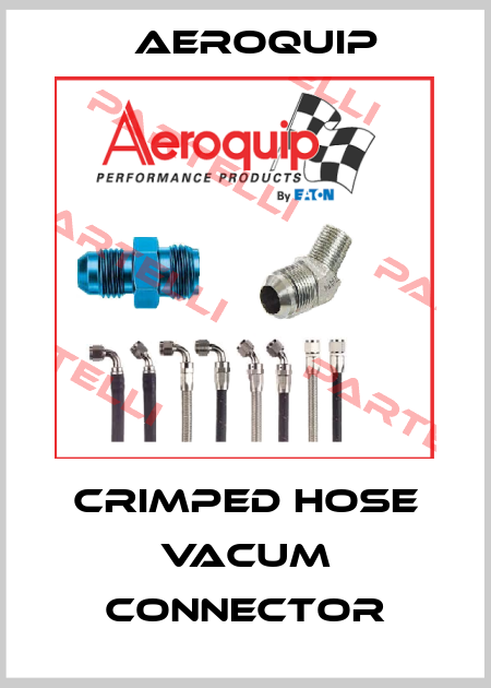 crimped hose vacum connector Aeroquip