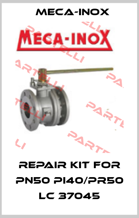 Repair kit for PN50 PI40/PR50 LC 37045 Meca-Inox