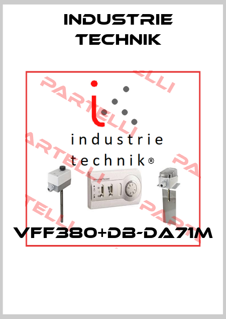 VFF380+DB-DA71M  Industrie Technik