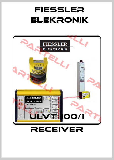ULVT 100/1 Receiver Fiessler Elekronik