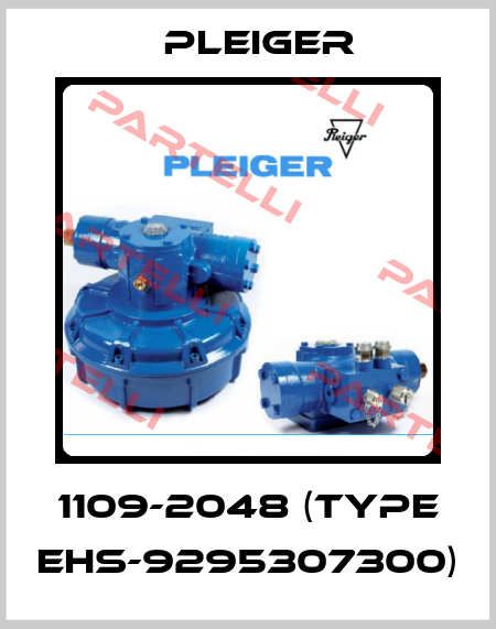 1109-2048 (Type EHS-9295307300) Pleiger