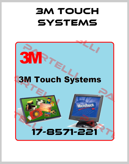 17-8571-221 3M Touch Systems