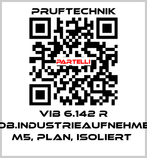 VIB 6.142 R MOB.INDUSTRIEAUFNEHMER, M5, PLAN, ISOLIERT  Pruftechnik