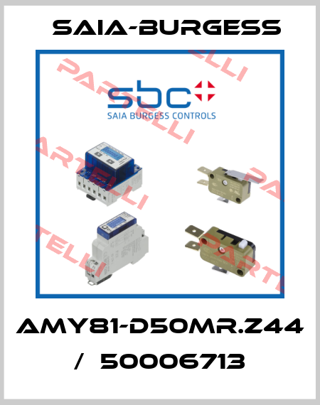 AMY81-D50MR.Z44 /  50006713 Saia-Burgess