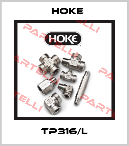 TP316/L Hoke