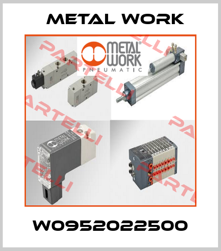 W0952022500 Metal Work