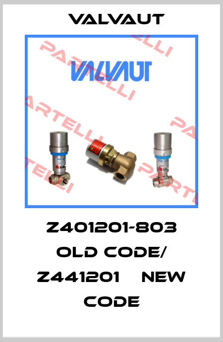 Z401201-803 old code/ Z441201    new code Valvaut