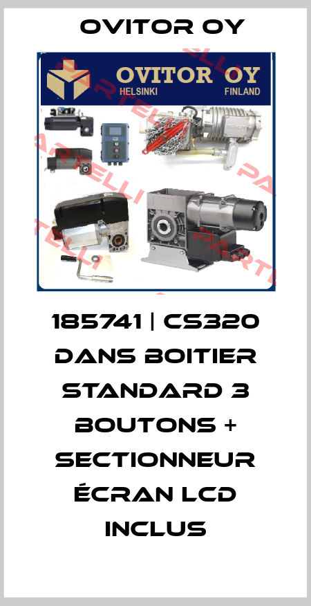 185741 | CS320 dans boitier standard 3 Boutons + sectionneur Écran LCD inclus Ovitor Oy