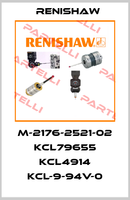 M-2176-2521-02 KCL79655 KCL4914 KCL-9-94V-0 Renishaw