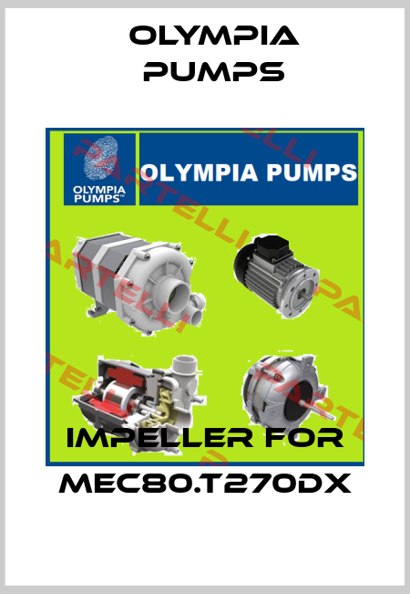 impeller for MEC80.T270DX OLYMPIA PUMPS