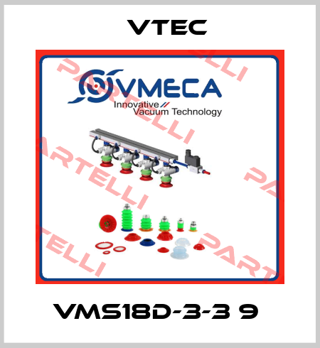 VMS18D-3-3 9  Vtec