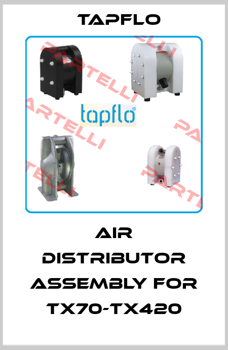 Air distributor assembly for TX70-TX420 Tapflo