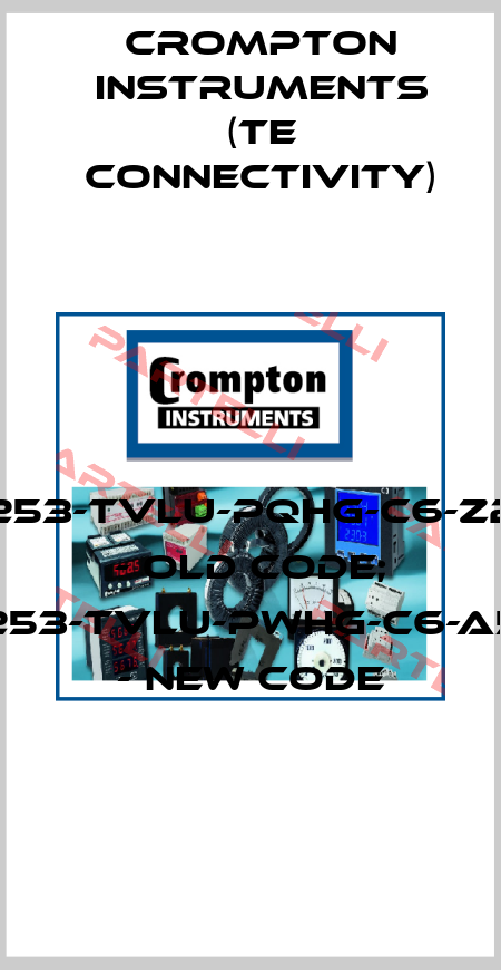 253-TVLU-PQHG-C6-Z2 - old code; 253-TVLU-PWHG-C6-A5 - new code CROMPTON INSTRUMENTS (TE Connectivity)