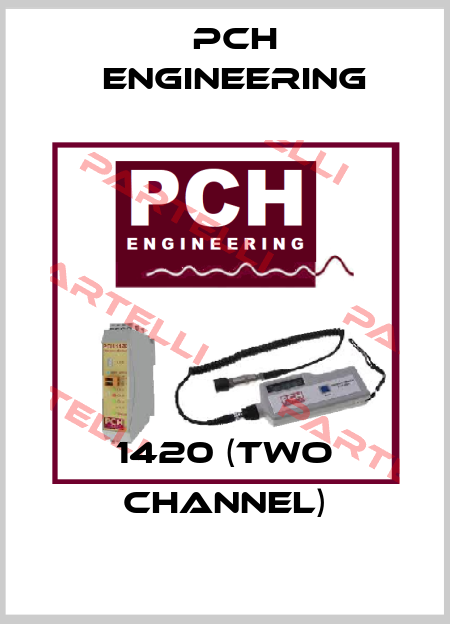 1420 (Two channel) PCH Engineering