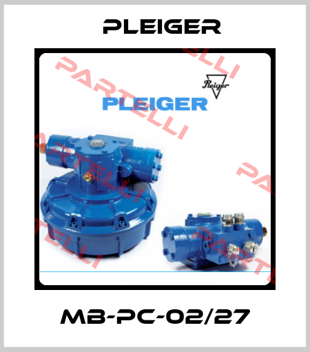 MB-PC-02/27 Pleiger