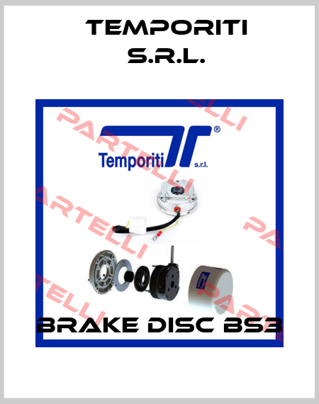 brake disc BS3 Temporiti s.r.l.