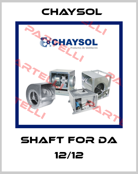 shaft for DA 12/12 Chaysol