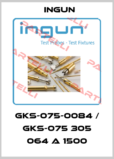 GKS-075-0084 / GKS-075 305 064 A 1500 Ingun